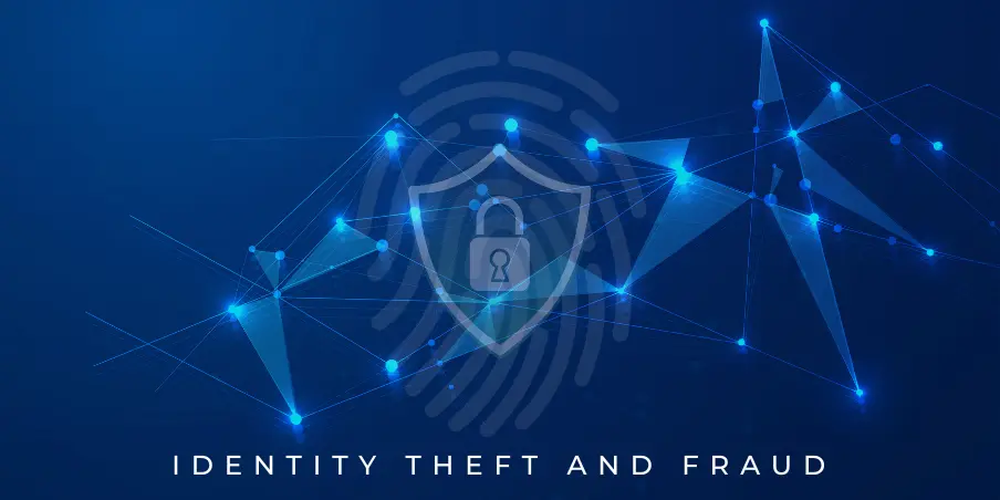 Types of Identity Theft and Fraud