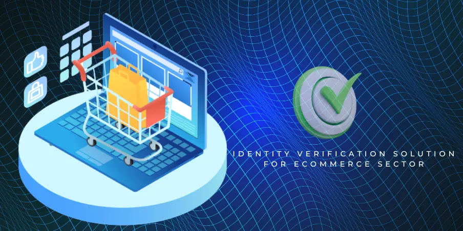 Identity Verification Solution For eCommerce