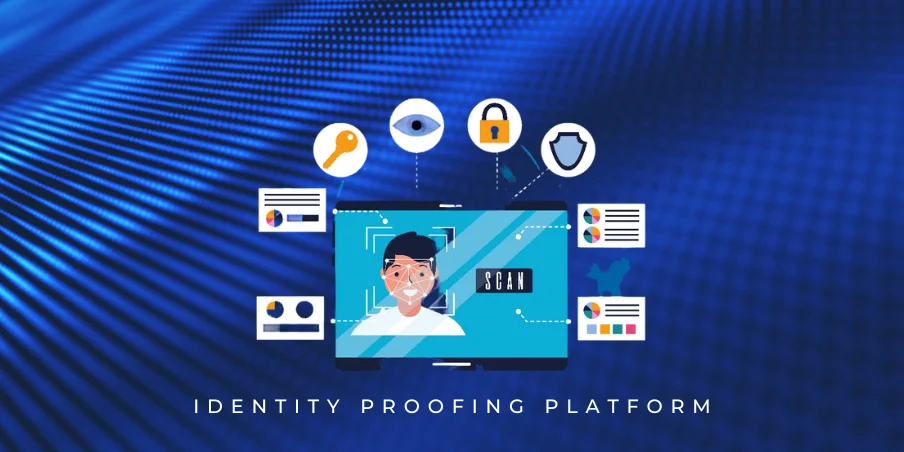 Identity Proofing Platform