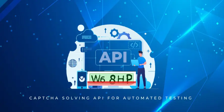 captcha solving api for automated testing