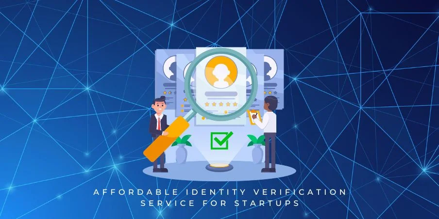 affordable identity verification service for startups