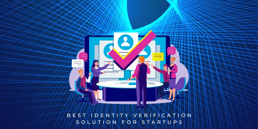 best identity verification solution for startups
