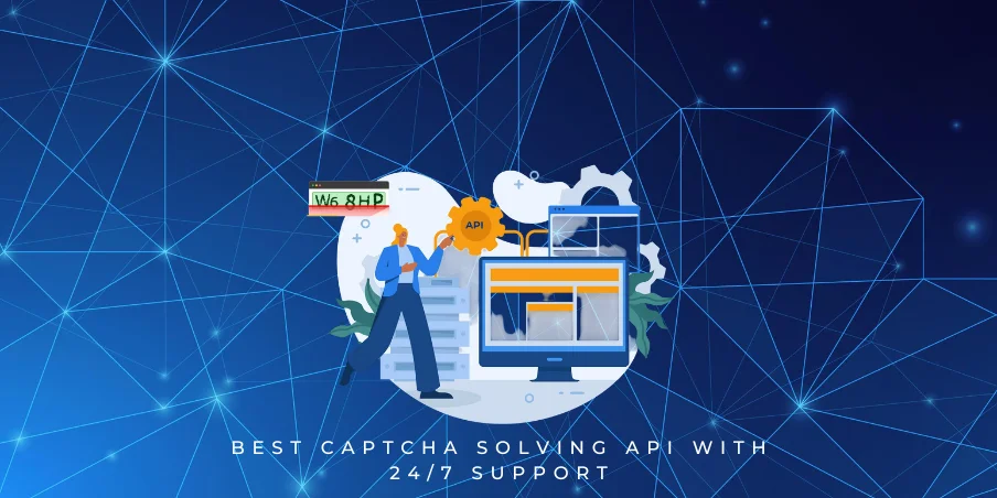 best captcha solving api with 24/7 support
