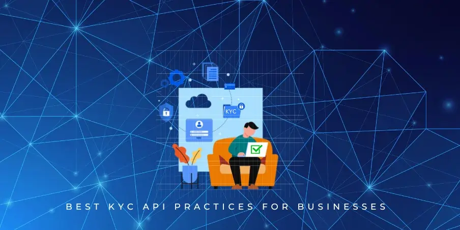 best kyc api practices for businesses