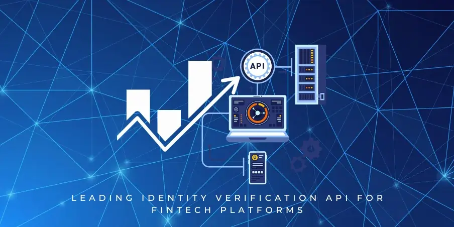 leading identity verification API for fintech platforms