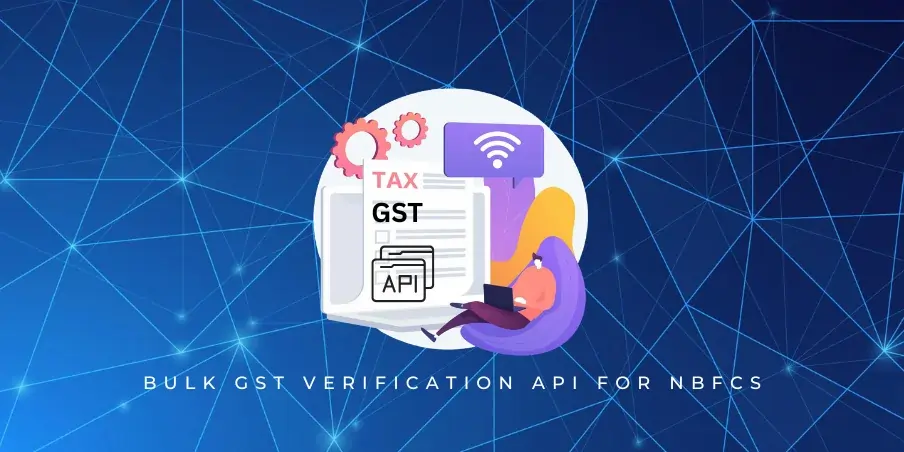 bulk gst verification api for nbfcs
